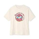 Donut Kill My Vibe Oversized Unisex Tee