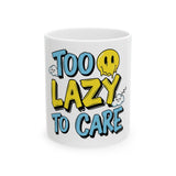 Lazy Vibes Ceramic Mug