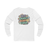 Low Energy High Vibes Long Sleeve Tee