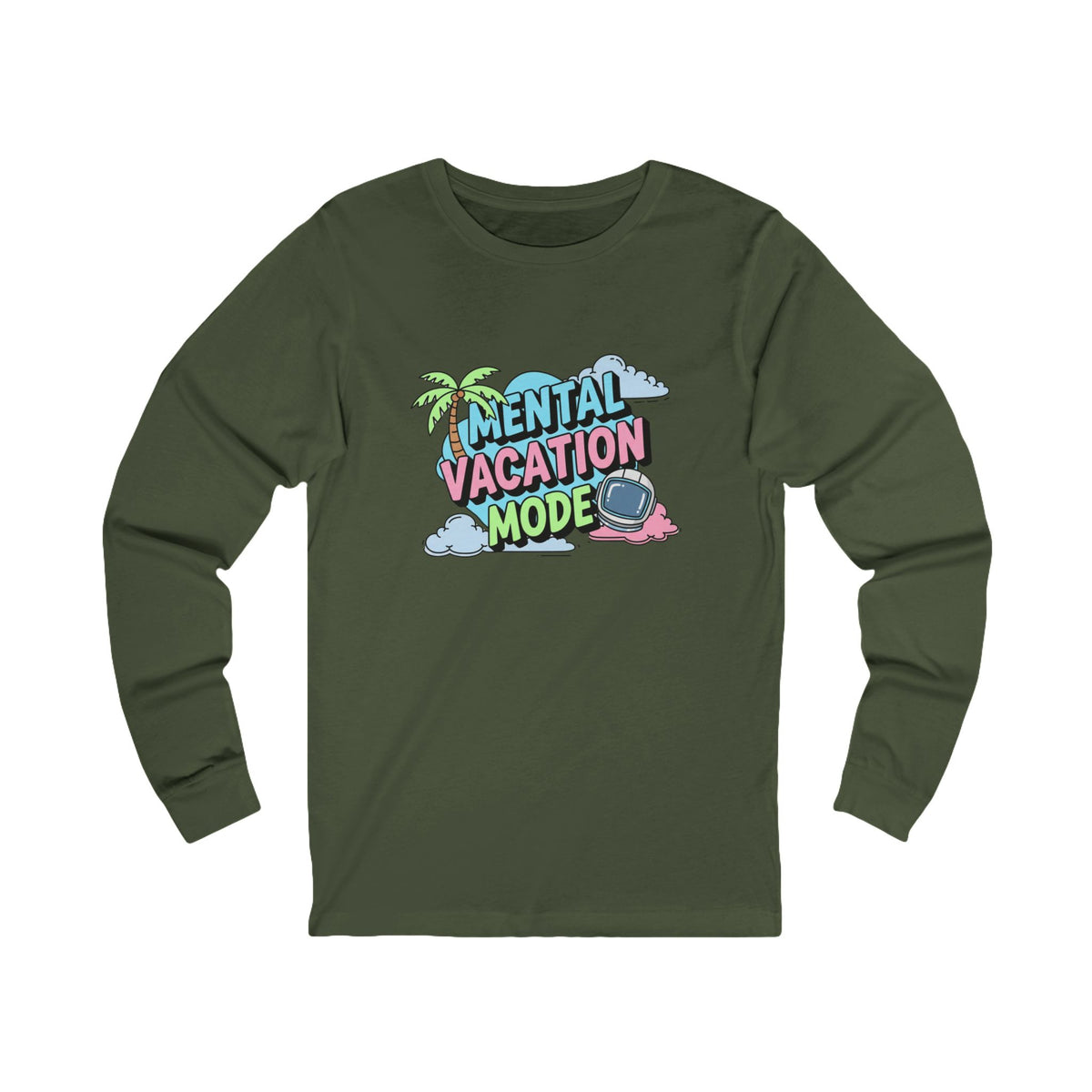 Mental Vacation Mode Long Sleeve Tee