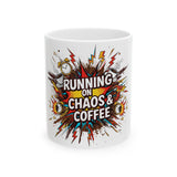 Running on Chaos & Coffee Mug