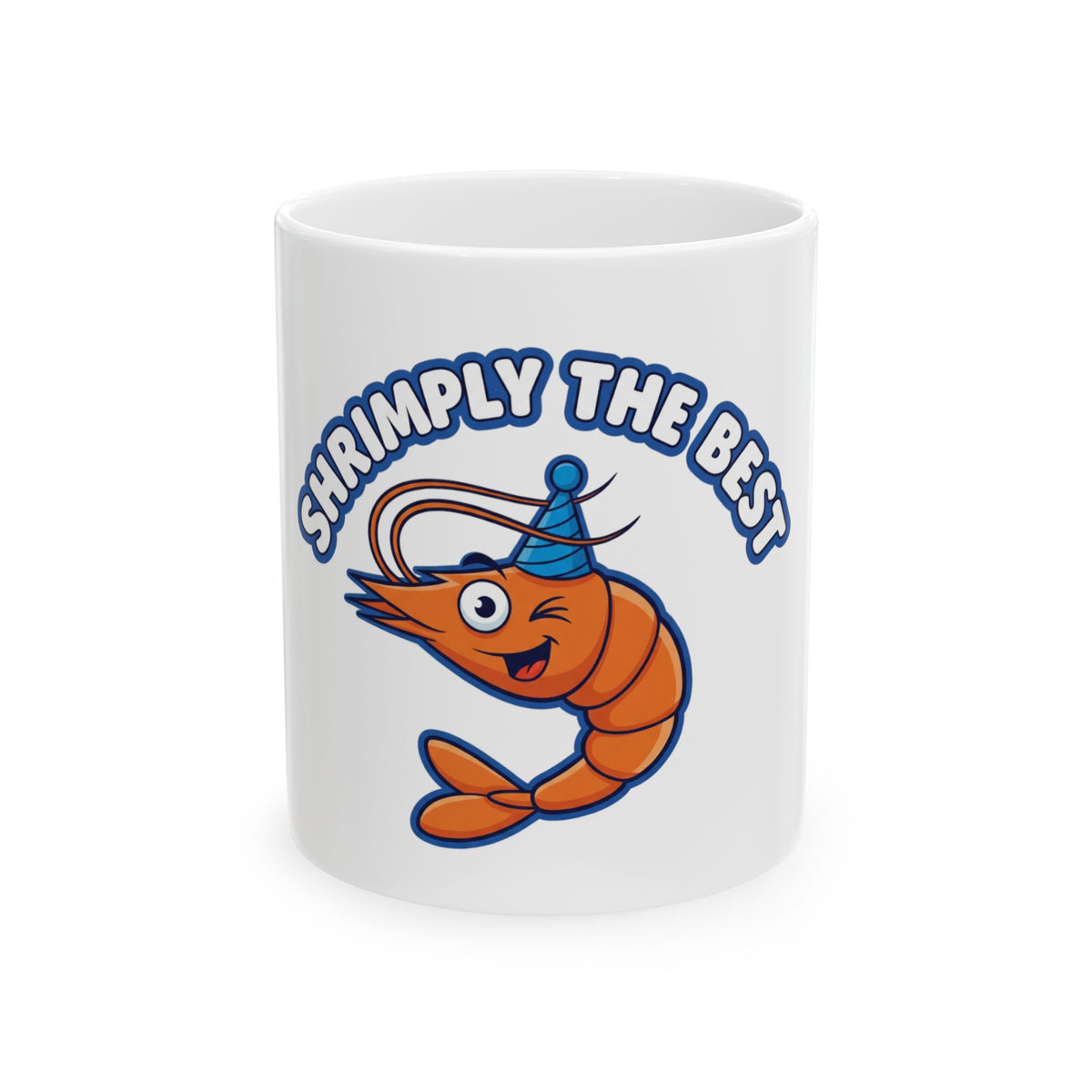 Shrimply the Best Ceramic Mug