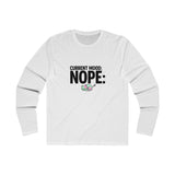 Current Mood: Nope Men's Long Sleeve Crew Tee