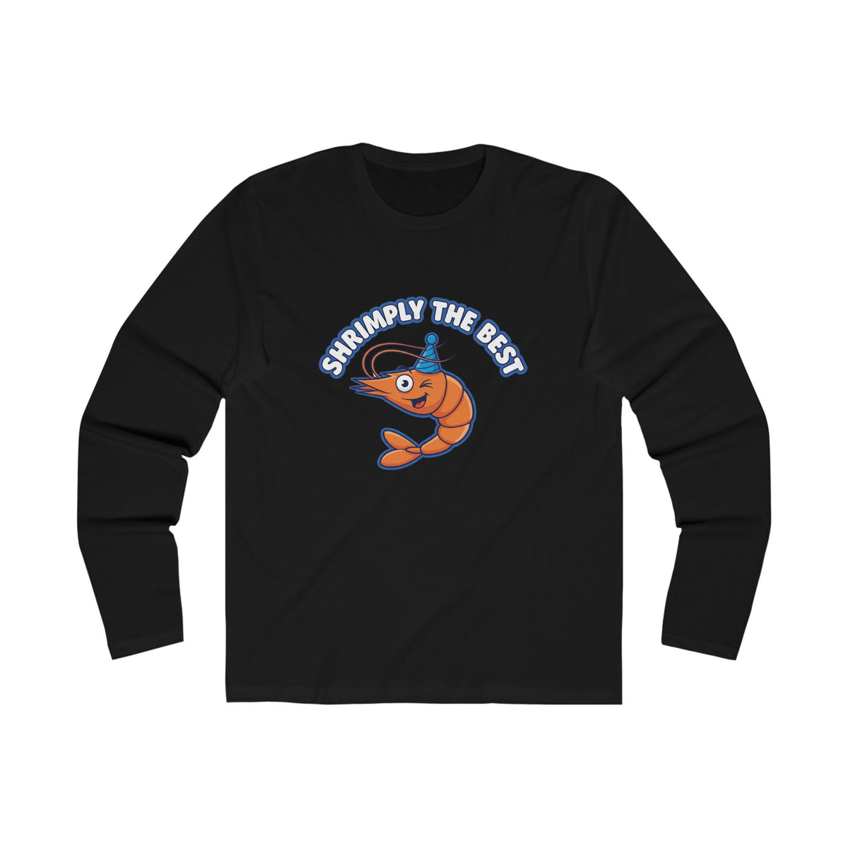 Shrimply the Best Long Sleeve Tee for Seafood Lovers