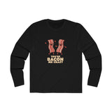 Funny Bacon Lovers Long Sleeve Tee