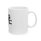 Humorous Cat Mood Ceramic Mug