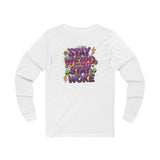 Stay Weird Stay Woke Long Sleeve Tee