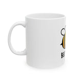 Bee Yourself Ceramic Mug