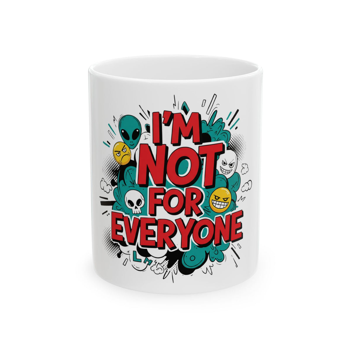 Funny Alien Quote Ceramic Mug