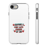 Funny Phone Case: Mid-Life Crisis at 20