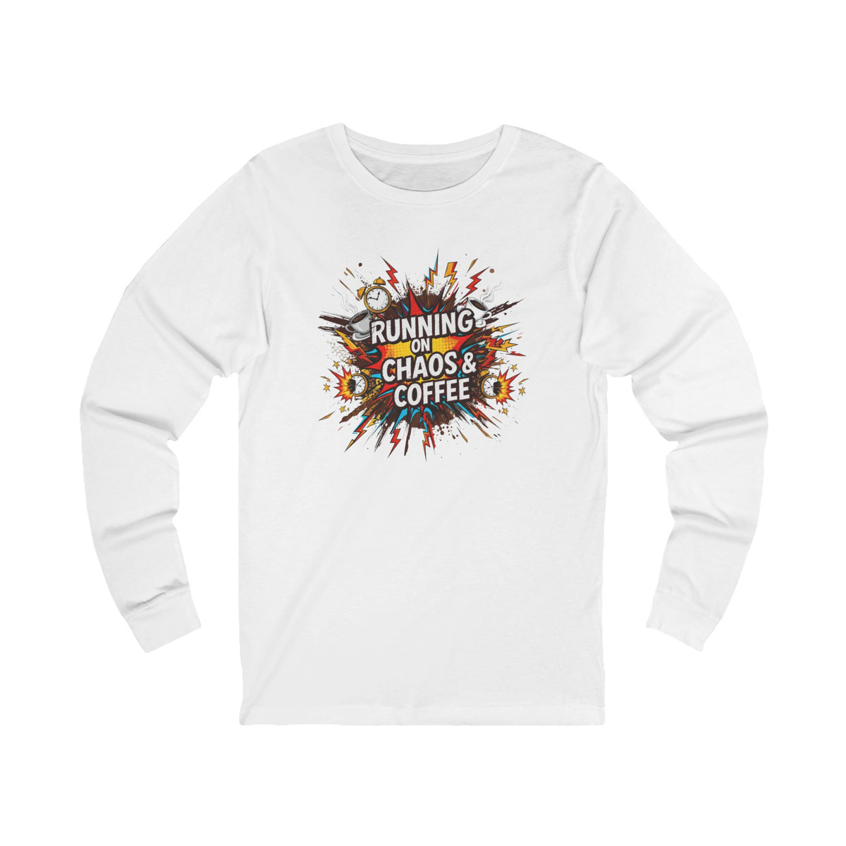 Unisex Long Sleeve Tee - "Running on Chaos & Coffee"